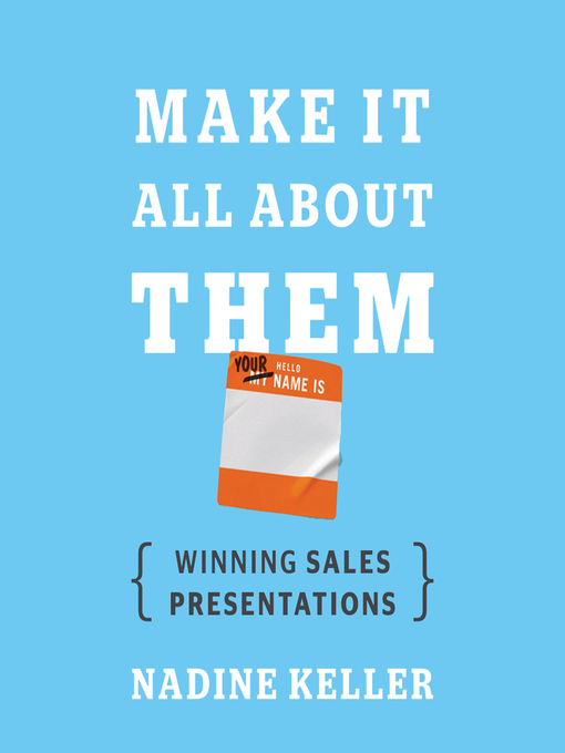 Title details for Make It All About Them by Nadine Keller - Wait list